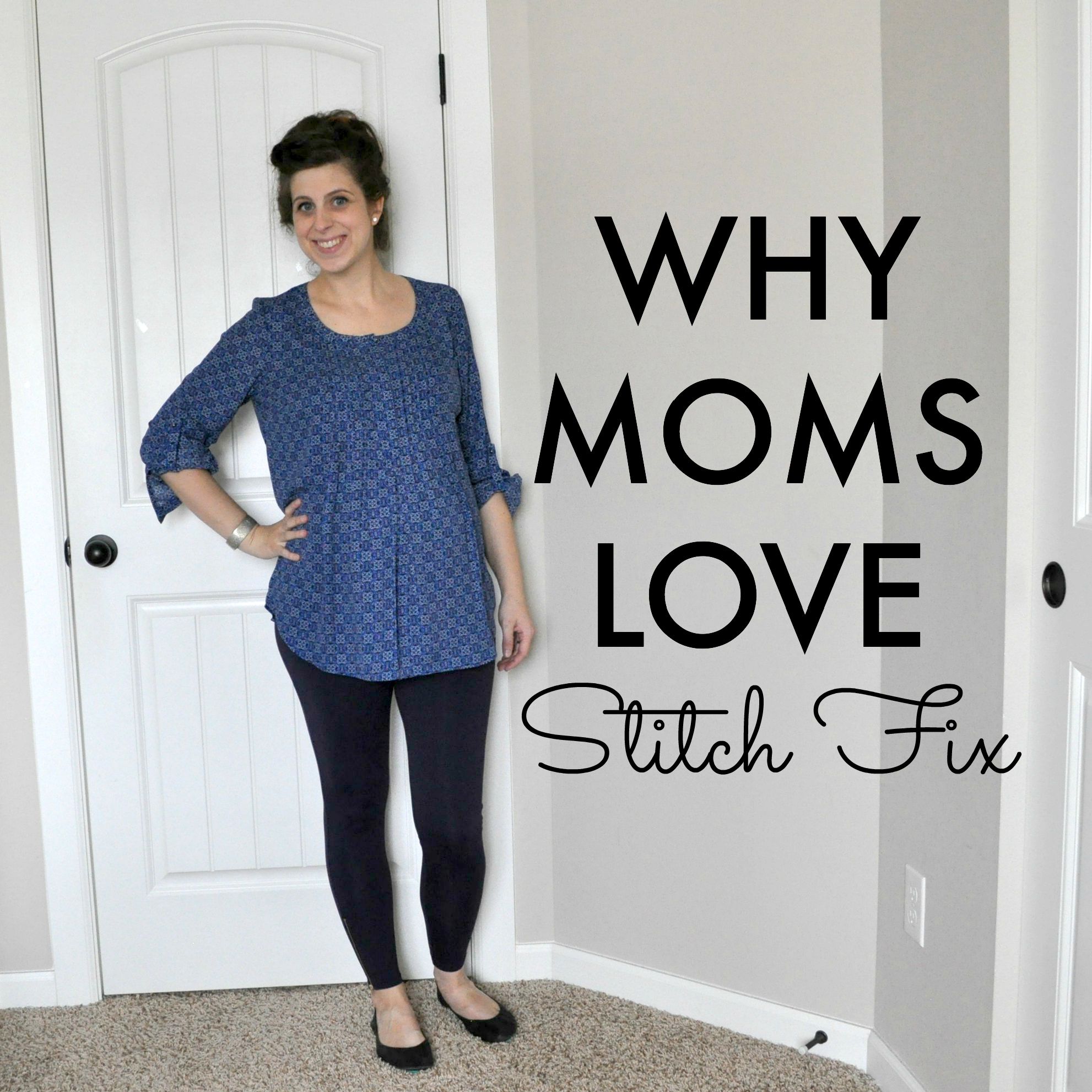 Why Moms Love Stitch Fix
